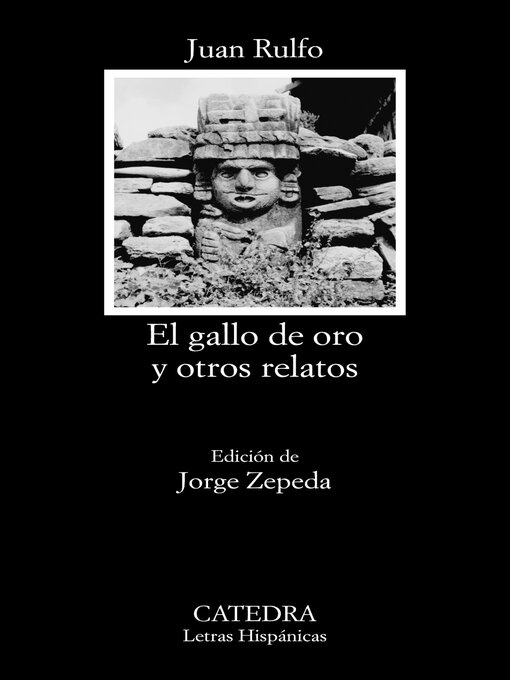 Title details for El gallo de oro y otros relatos by Juan Rulfo - Wait list